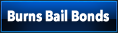 Burns Bail Bonds